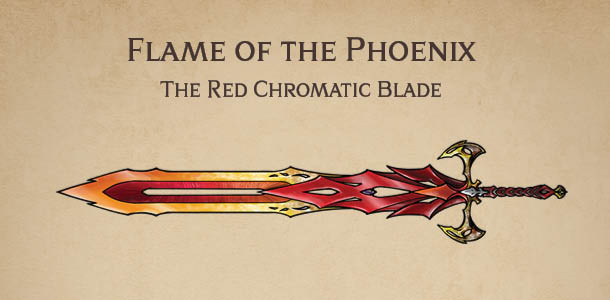 Flame of the Phoenix the red Chromatic Blade
