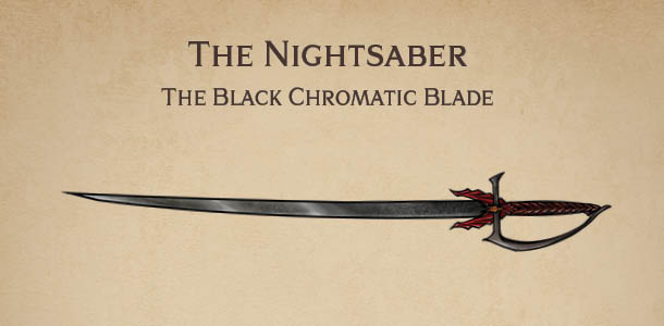 The Nightsaber black chromatic blade