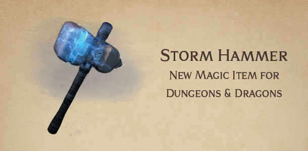 Storm Hammer – new DnD magic weapon