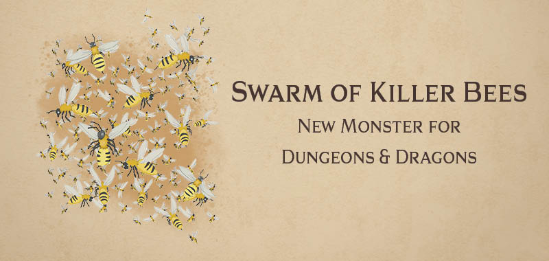 Swarm of Killer Bees monster for Dungeons and Dragons