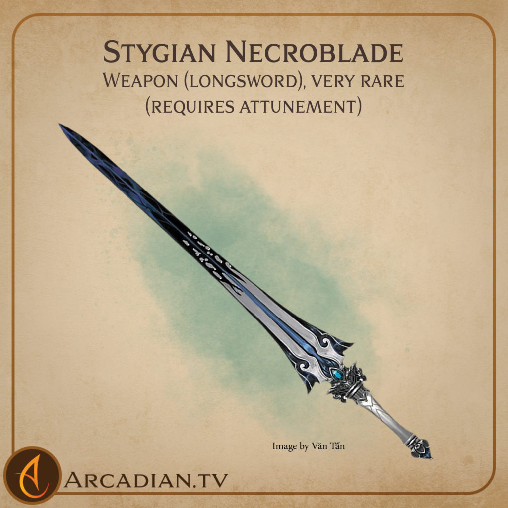 Stygian Necroblade – new DnD magic weapon - Arcadian Media