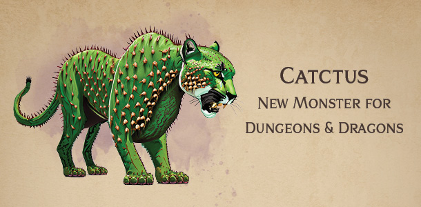 Catctus – new Dungeons and Dragons monster