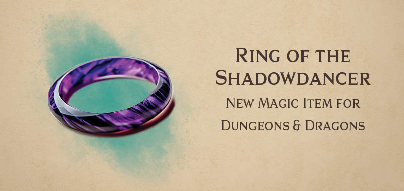 Ring of the Shadowdancer – a DnD magic item
