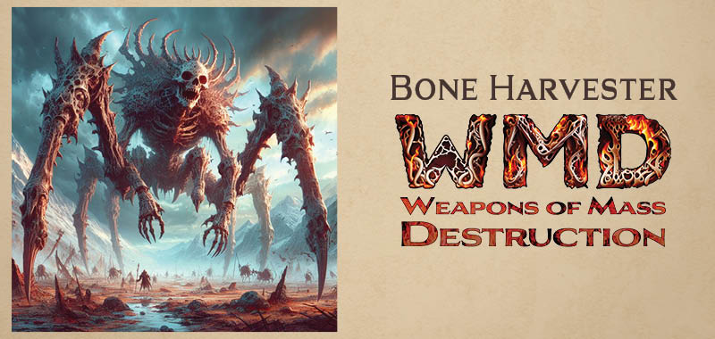 Bone Harvester monster for Dungeons and Dragons