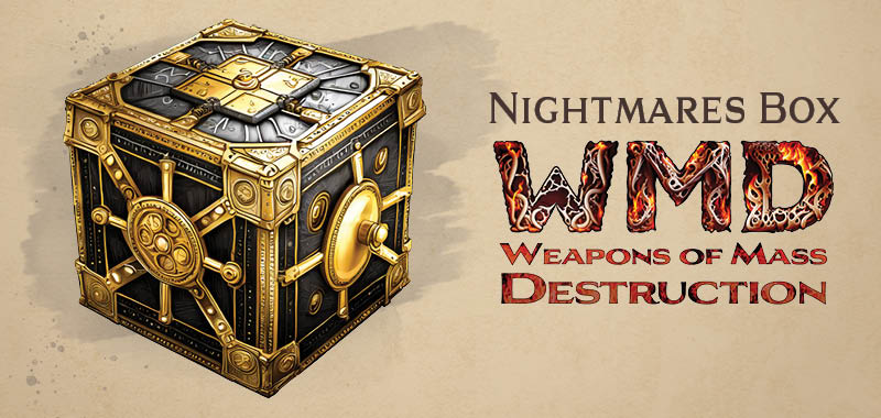Nightmares Box weapon of mass destruction for Dungeons and Dragons