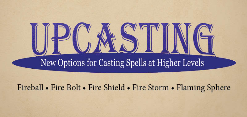 Upcasting Spells in Dungeons & Dragons pt2