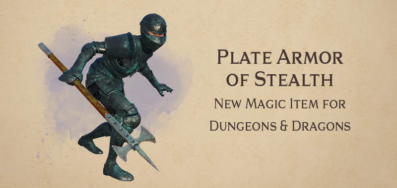 Plate Armor of Stealth magic item for Dungeons and Dragons