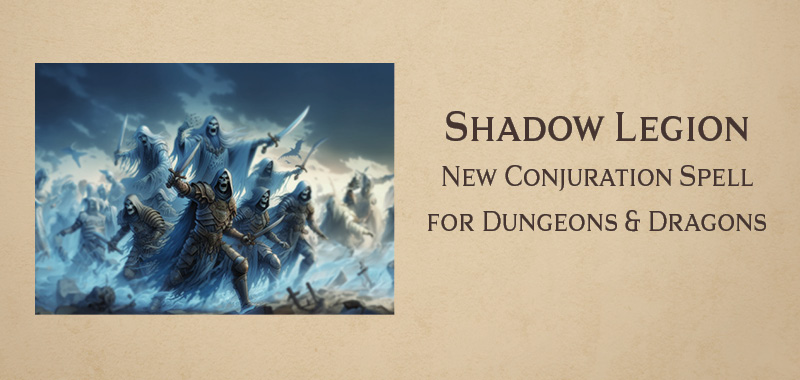 Shadow Legion spell for Dungeons and Dragons