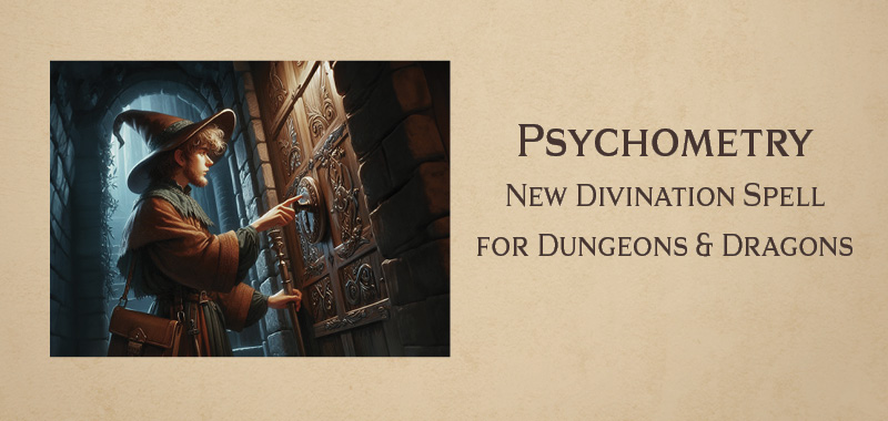 Psychometry spell for Dungeons and Dragons