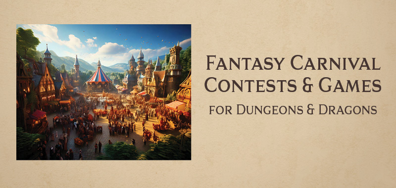 Fantasy Carnival Contests for Dungeons & Dragons