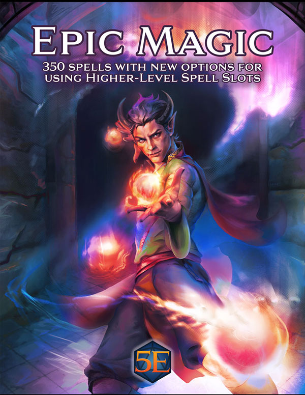 Cover of Epic Magic with a male tiefling sorcerer casting chromatic orbs